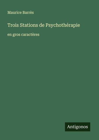 Trois Stations de Psychothérapie