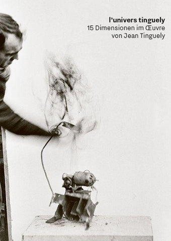 l'univers tinguely