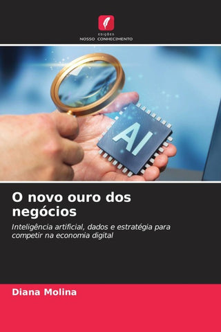 O novo ouro dos negócios