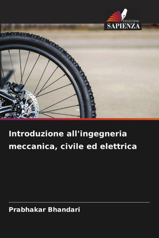 Introduzione all'ingegneria meccanica, civile ed elettrica
