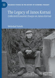 The Legacy of Janos Kornai