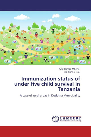 Immunization status of under five child survival in Tanzania