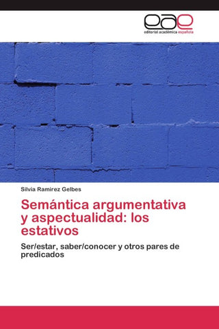 Semántica argumentativa y aspectualidad: los estativos