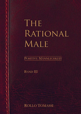 The Rational Male (Band III)