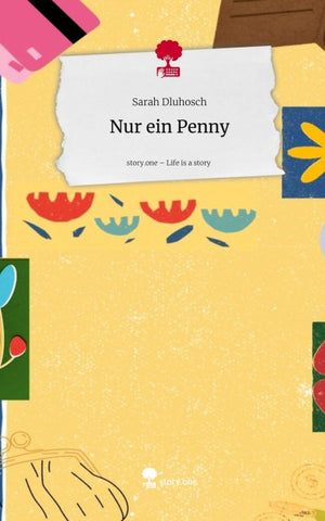 Nur ein Penny. Life is a Story - story.one