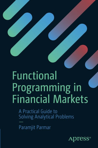 Functional Programming in Financial Markets