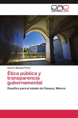 Ética pública y transparencia gubernamental