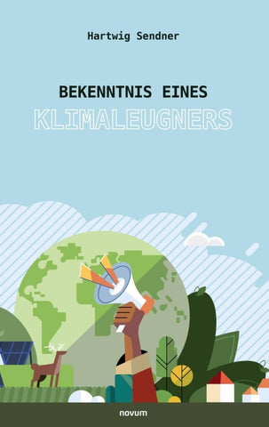 Bekenntnis eines Klimaleugners