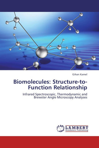 Biomolecules: Structure-to-Function Relationship