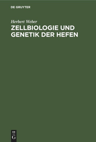 Zellbiologie und Genetik der Hefen