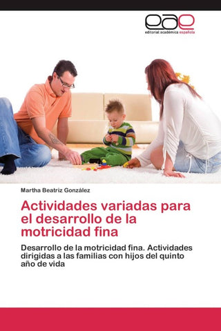 Actividades variadas para el desarrollo de la motricidad fina