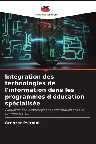 Intégration des technologies de l'information dans les programmes d'éducation spécialisée