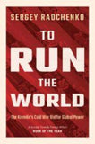 To Run the World