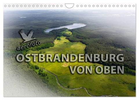 Ostbrandenburg von oben (Wandkalender 2027 DIN A4 quer), CALVENDO Monatskalender