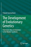 The Development of Evolutionary Genetics