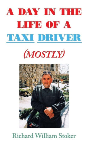 A Day In the Life Of A Taxi Driver (Mostly)