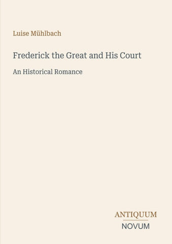 Frederick the Great and His Court