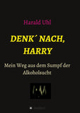 Denk´ nach, Harry