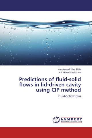 Predictions of fluid-solid flows in lid-driven cavity using CIP method