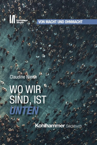 Wo wir sind, ist unten
