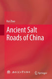 Ancient Salt Roads of China