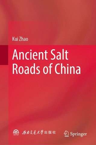 Ancient Salt Roads of China