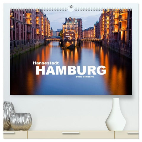 Hansestadt Hamburg (hochwertiger Premium Wandkalender 2026 DIN A2 quer), Kunstdruck in Hochglanz