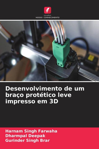 Desenvolvimento de um braço protético leve impresso em 3D
