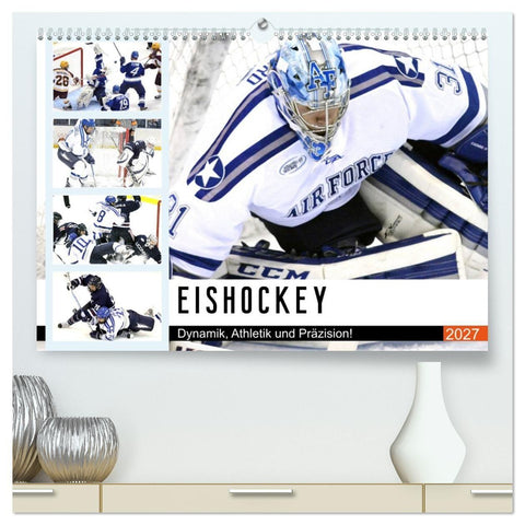Eishockey. Dynamik, Athletik und Präzision! (hochwertiger Premium Wandkalender 2027 DIN A2 quer), Kunstdruck in Hochglanz