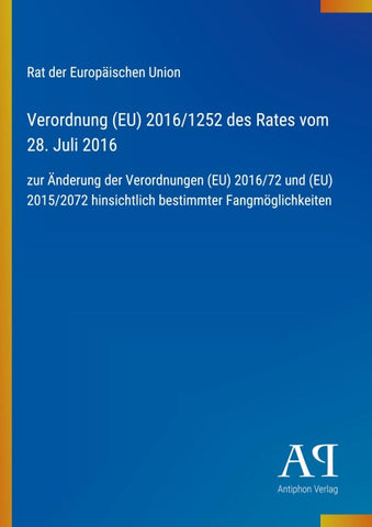 Verordnung (EU) 2016/1252 des Rates vom 28. Juli 2016