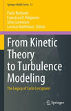 From Kinetic Theory to Turbulence Modeling