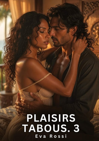 Plaisirs Tabous. 3