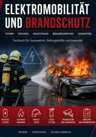 Elektromobilität und Brandschutz
