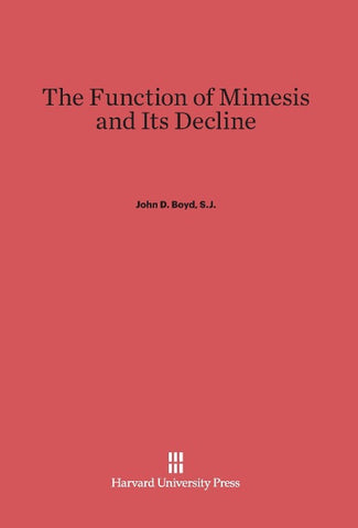 The Function of Mimesis and Its Decline