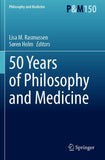 50 Years of Philosophy and Medicine