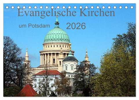 Evangelische Kirchen um Potsdam 2026 (Tischkalender 2026 DIN A5 quer), CALVENDO Monatskalender