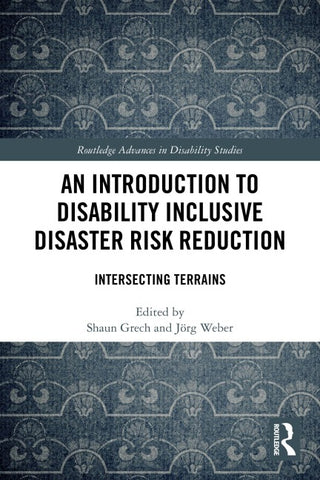 Introduction to Disability Inclusive Disaster Risk Reduction