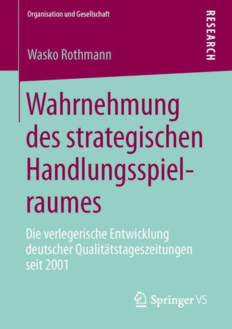 Wahrnehmung des strategischen Handlungsspielraumes