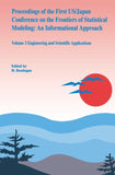 Proceedings of the First US/Japan Conference on the Frontiers of Statistical Modeling: An Informational Approach