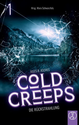 Cold Creeps 1 - Die Rückstrahlung