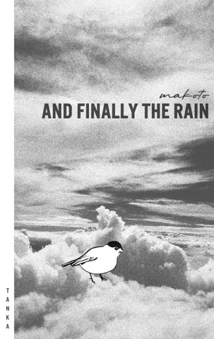 And Finally The Rain
