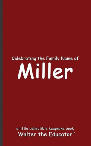 Celebrating the Family Name of Miller