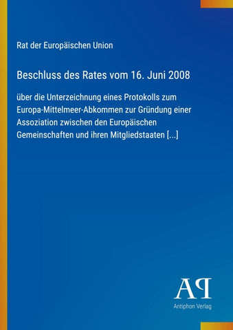 Beschluss des Rates vom 16. Juni 2008