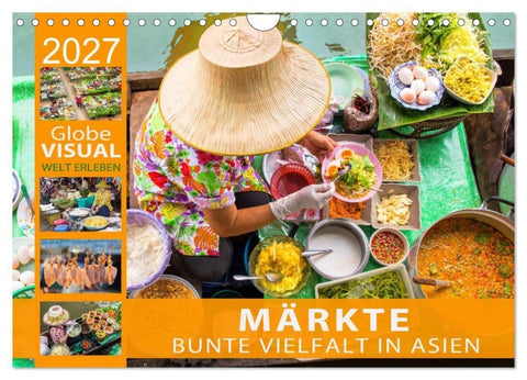 MÄRKTE - Bunte Vielfalt in Asien (Wandkalender 2027 DIN A4 quer), CALVENDO Monatskalender