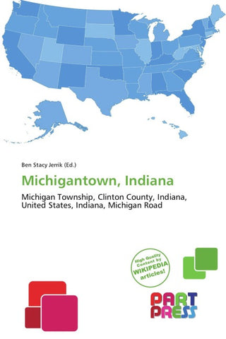 Michigantown, Indiana