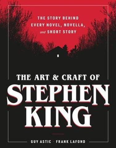 The Art and Craft of Stephen King