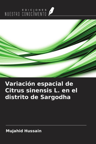 Variación espacial de Citrus sinensis L. en el distrito de Sargodha