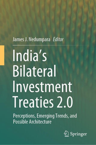 India’s Bilateral Investment Treaties 2.0