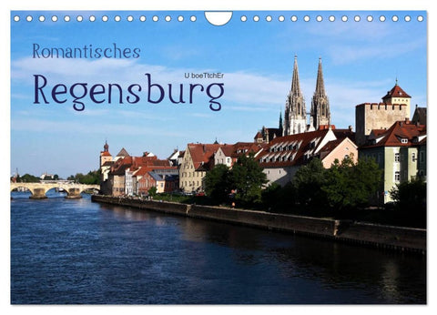 Romantisches Regensburg (Wandkalender 2026 DIN A4 quer), CALVENDO Monatskalender