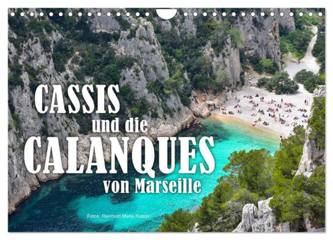 Cassis und die Calanques von Marseille (Wandkalender 2026 DIN A4 quer), CALVENDO Monatskalender